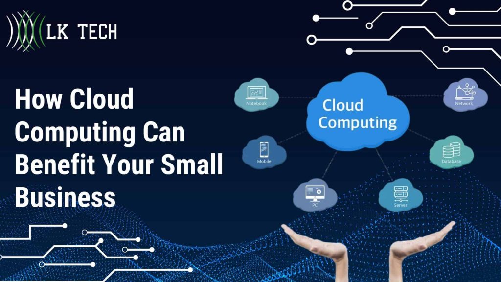 benefits of cloud computing for small businesses