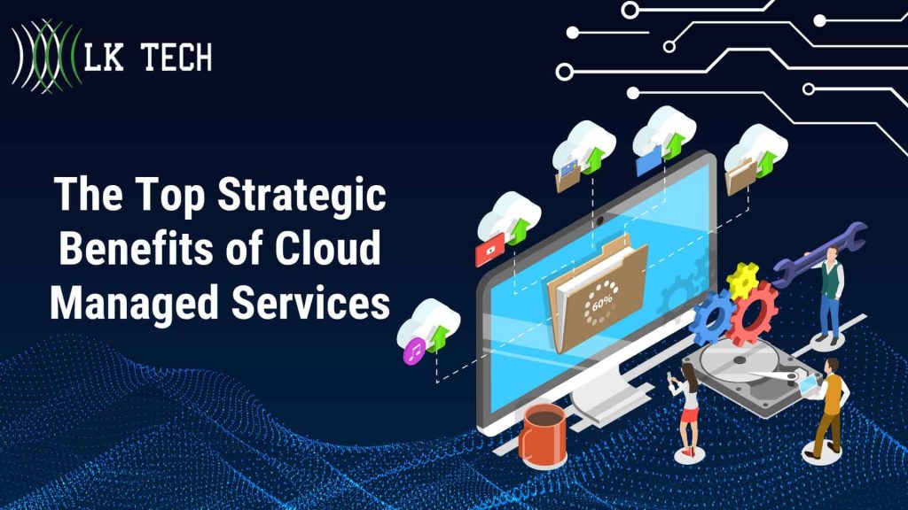 benefits of cloud managed services