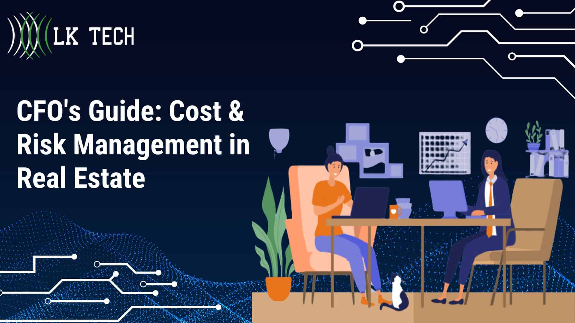 CFO's Guide: Cost & Risk Management in Real Estate